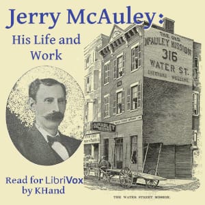 Jerry McAuley: His Life and Work