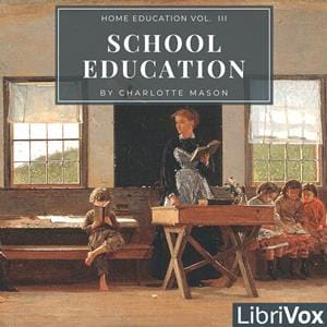 Home Education Series Vol. III: School Education