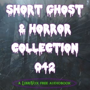 Short Ghost and Horror Collection 042