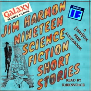Nineteen Science Fiction Short Stories