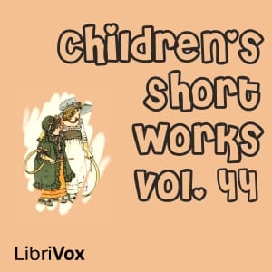 Children's Short Works, Vol. 044