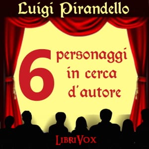 Sei personaggi in cerca d'autore