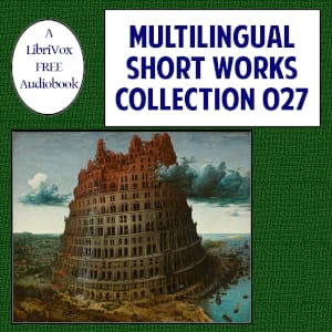 Multilingual Short Works Collection 027 - Poetry & Prose