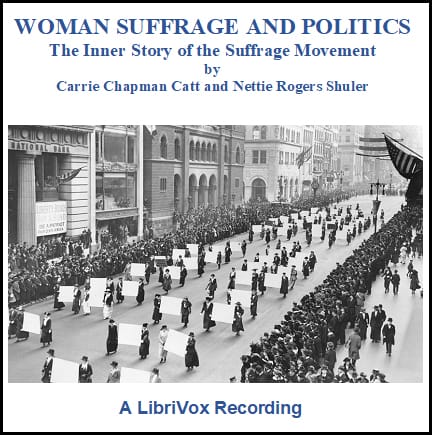 Woman Suffrage and Politics
