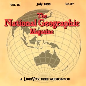 National Geographic Magazine Vol. 09 - 07. July 1898