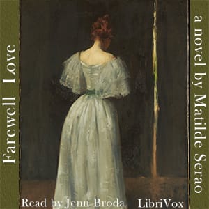 Farewell Love! A Novel