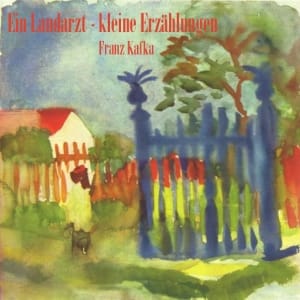 Landarzt. Kleine Erzählungen
