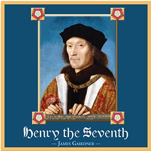 Henry the Seventh