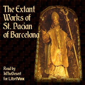 Extant Works of St. Pacian of Barcelona