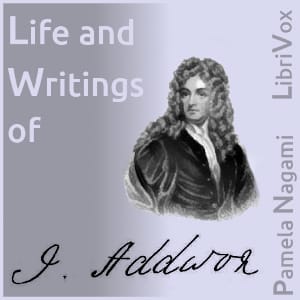 Life and Writings of Addison