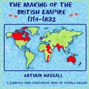 Making of the British Empire (A.D. 1714-1832)