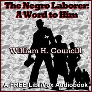Negro Laborer: A Word to Him
