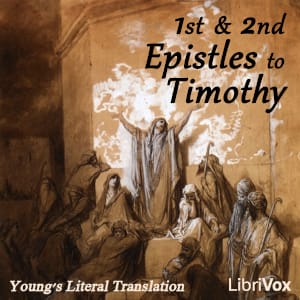 Bible (YLT) NT 15-16: 1 & 2 Epistles to Timothy