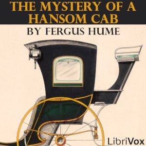 Mystery of a Hansom Cab (Version 2 Dramatic Reading)