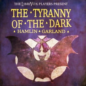 Tyranny of the Dark