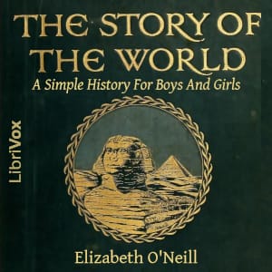 Story Of The World: A Simple History For Boys And Girls