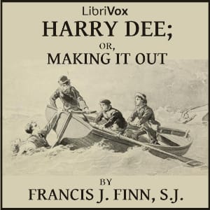 Harry Dee; or Making it Out