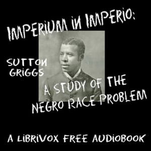 Imperium in Imperio: A Study of the Negro Race Problem