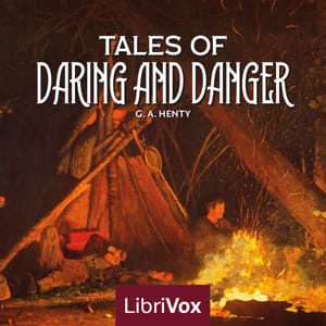 Tales of Daring and Danger