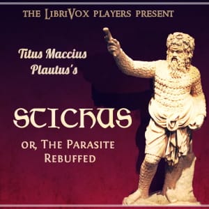 Stichus; or, The Parasite Rebuffed