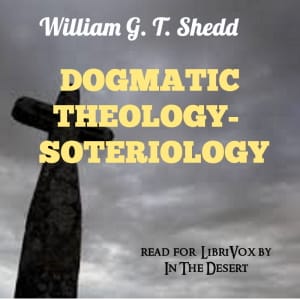 Dogmatic Theology - Soteriology