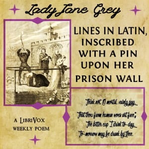Lines in Latin, inscribed with a pin upon her prison wall.