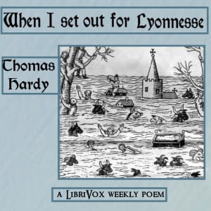 When I set out for Lyonnesse