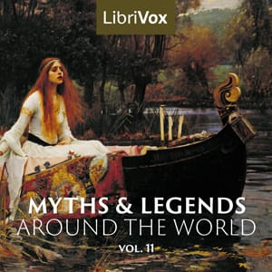 Myths and Legends Around the World - Collection 11
