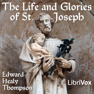 Life and Glories of St. Joseph