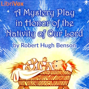Mystery Play in Honor of the Nativity of Our Lord