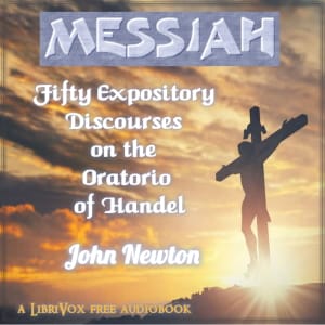Messiah: Fifty Expository Discourses on the Oratorio of Handel