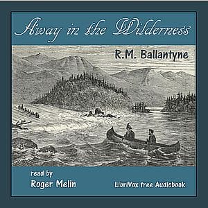 Away in the Wilderness