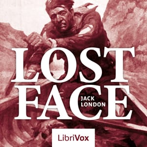 Lost Face (and Other Stories)