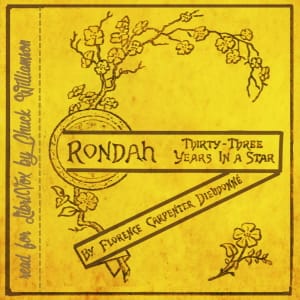 Rondah, or Thirty-Three Years in a Star