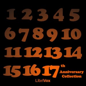 LibriVox 17th Anniversary Collection
