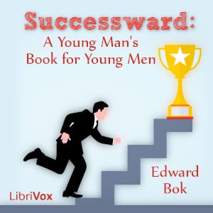 Successward: A Young Man's Book for Young Men