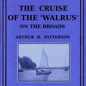 Cruise of the Walrus on the Broads