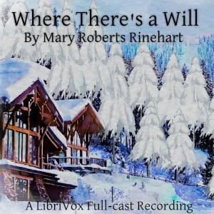 Where There's a Will (Dramatic Reading)