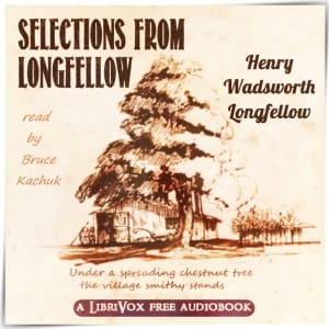 Selections from Longfellow