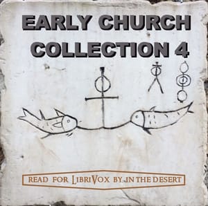 Early Church Collection Volume 4