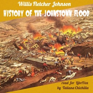 History of the Johnstown Flood