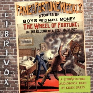 Fame and Fortune Weekly No. 8: The Wheel of Fortune