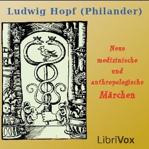 Neue medizinische und anthropologische Märchen