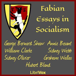 Fabian Essays in Socialism