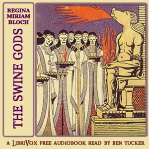 Swine-Gods and Other Visions