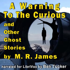 Warning to the Curious and Other Ghost Stories