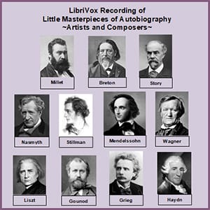 Little Masterpieces of Autobiography - Artists and Composers