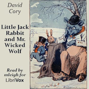 Little Jack Rabbit and Mr. Wicked Wolf