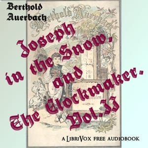 Joseph in the Snow, and The Clockmaker. Vol. II