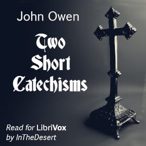 Two Short Catechisms